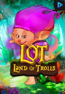 Bocoran RTP Slot Land Of Trolls di WOWHOKI