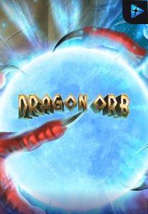 Bocoran RTP Slot DRAGON ORB di WOWHOKI