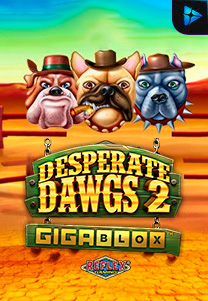 Bocoran RTP Slot Desperate Dawgs 2 Gigablox di WOWHOKI