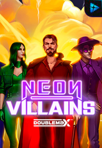 Bocoran RTP Slot Neon Villains Doublemax di WOWHOKI