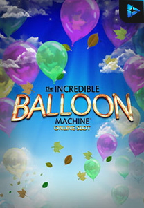 Bocoran RTP Slot Incredible Balloon Machine foto di WOWHOKI