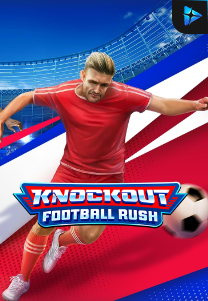 Bocoran RTP Slot Knockout Football Rush di WOWHOKI